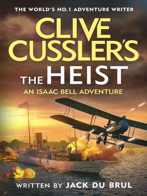 Title details for The Heist by Jack du Brul - Wait list